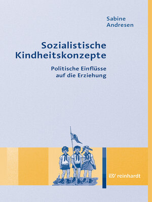 cover image of Sozialistische Kindheitskonzepte